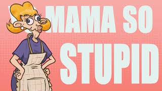 Yo mama so stupid, she bought tickets...