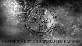 Ovtlier - Set The World In Flames