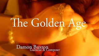 Damon Buxton - The Golden Age - Preview - Solo Guitar