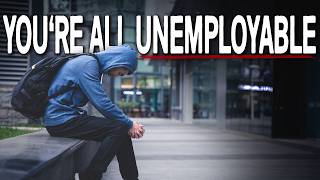 The New "Unemployable" Class