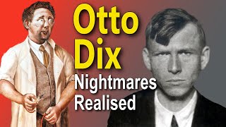 Otto Dix: How Germany’s Expressionist Painter Shocked the World: 18+ version - Disturbing Images