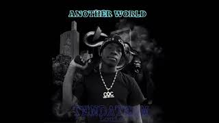 TENDATEAM LOUIE - ANOTHER WORLD