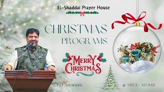 Christmas Programs || YMCA SECUNDERABAD|| 25-December-2023 || El-Shaddai Prayer House