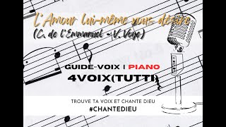 L’Amour lui-même vous désire (C. de l'Emmanuel - V. Voge) - 4Voix(Tutti)