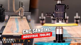 CNC Sanding | ToolsToday