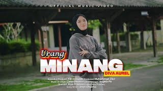 Diva Aurel - Urang Minang (Official Music Video) - Remix Minang Timur Terbaru 2025