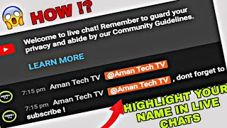 How to HIGHLIGHT YOUR NAME IN LIVE CHATS !!