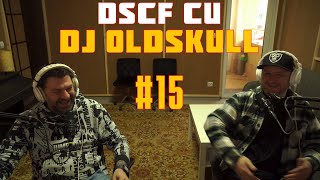 DSCF CU Dj Oldskull #15