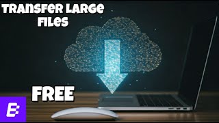 Send Huge Files For Free (Windows & Mac)