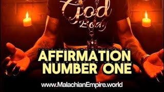 MALACHIAN MIND OF MASTERS — AFFIRMATION #1