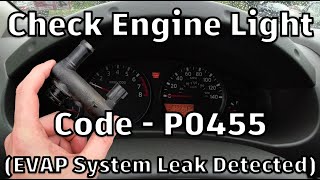 Troubleshooting Check Engine Light - P0455 (EVAP System Leak Detected) for a Nissan Frontier