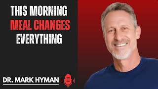 Eat This Every Morning to Reprogram Your Metabolism | MOTIVATIONAL SPEECH BY Dr. Mark Hyman