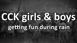 CCK girls & boys getting fun during rain
