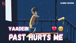 Yaadein | Slowed Sad Songs (Slowed + Reverb) | Kyu Mujhe Sataye | Broken Heart