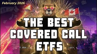 Top Income Covered Call ETFs in Canada Monthly Update: February 2026 - Ep.70