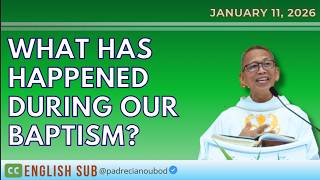 “What has happened during our baptism?” | January 11, 2026 Homily with English subtitle
