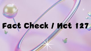 Fact check / NCT 127