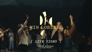 Mis Loblied - Live