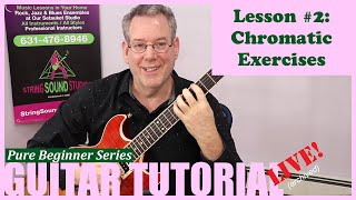 Beginner Guitar Lesson #2: Chromatic Exercises - String Sound Studios TV