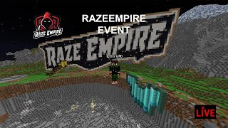 RAZEEMPIRE EVENT LIVE!