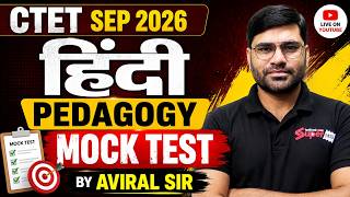 CTET 2026 | CTET Hindi Paper 1 & 2 | CTET Hindi Pedagogy Mock Test | CTET Hindi By Aviral Sir