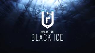 Rainbow Six Siege: Operation Black Ice Trailer