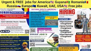 Urgent & FREE  jobs for America🇺🇸 Guyana🇬🇾 Romania🇷🇴 Russia🇷🇺 Europe🇪🇺 Kuwait, UAE, USA🇺🇸 Free jobs