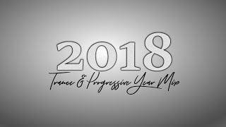 2018 Trance & Progressive Year Mix