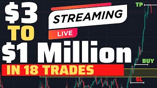 🟡$3 to $1 Million in 18 trades, Forex trading challenge: live on YouTube
