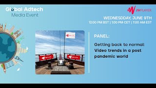 JW PLAYER | Getting back to normal: Video trends in a post pandemic world