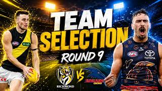 Richmond vs Adelaide | FINAL TEAMS | Round 9 | Plus why Trainor missing makes sense