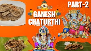 Ganesh Chaturthi 2025 Vlog | Prasadam Varieties & Puja for 5 Days | Part 2 #vlog #usa #usa #prasadam