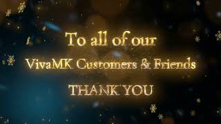 Christmas Thank You To Our VivaMK Customers