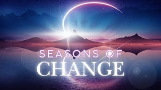 Seasons Of Change