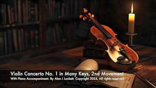 Violin Concerto No 1 in Many Keys by Alan J Lockett