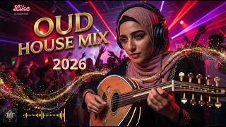 Habibi Remix Oud x Deep House 🎧 Arabic Instrument Fusion 2026