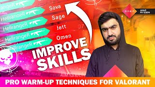 Valorant : Pro Warm-up Techniques from @HellrangerOfficial