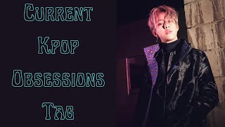 Current Kpop Obsessions Tag | daisyjun