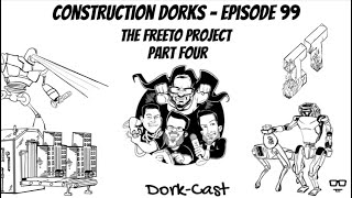 Episode 99 - FreeTO Project Part Four