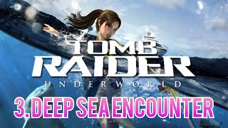 Tomb Raider : Underworld - 3. Deep Sea Encounter Music