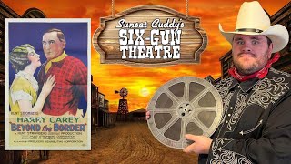 Sunset Cuddy's Six-Gun Theatre - S3E11 - Beyond The Border