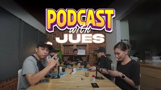 Podcast with Jues | Hazim | FarisK | Otai | Rudy MV | Frida Anne