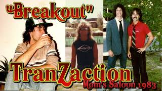 Tranzaction - "Breakout" Live at Moms Saloon 11.20.1983