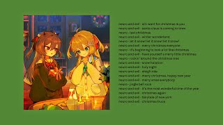 neuro-sama and evil neuro christmas karaoke mix to bake cookies to | neuro karaoke covers playlist