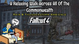 A Relaxing Walk Across All Of The Commonwealth, Thunderstorm Sounds.