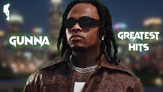 3 Hours of Gunna’s Greatest Hits (2017-2026)