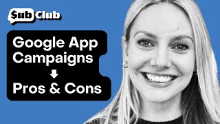 The Pros and Cons of Google App Campaigns (UAC)