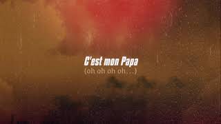 Nathan Tsb - C’est mon Papa (Lyrics)