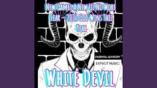 New Games A New Us No More Fear - 2025 God Wins This Year
