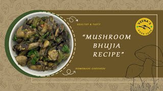 Mushroom Bhujia Recipe 